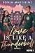 Love is like a Thunderbolt: Roman - Sportsromance trifft auf tiefe Emotionen. DIE New-Adult-Reihe des Jahres! (Cheering for Love 1) (German Edition)