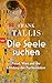 Die Seele suchen: Freud, Wien und die Erfindung der Psychoanalyse (German Edition)