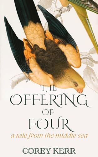 The Offering of Four: A Tale from the Middle Sea (Kindle Edition)