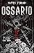 Ossario: Una raccolta di macabre storie horror