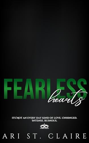 Fearless Hearts  (Unhinged Love, #3)