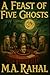 A Feast of Five Ghosts