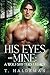 His Eyes Are Mine by T. Haldeman