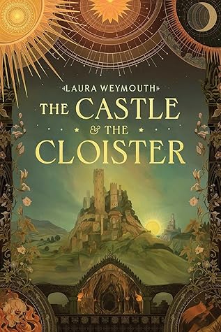 The Castle and the Cloister (Daughters of Light, #1)