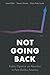 Not Going Back: Public Opin...