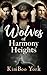 Wolves of Harmony Heights, ...