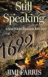 Still Speaking: A...