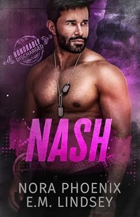 Nash (Honorably Discharged, #4)