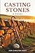 Casting Stones: A Novel