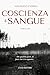Coscienza di sangue: [Una n...