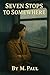 Seven Stops to Somewhere: A...