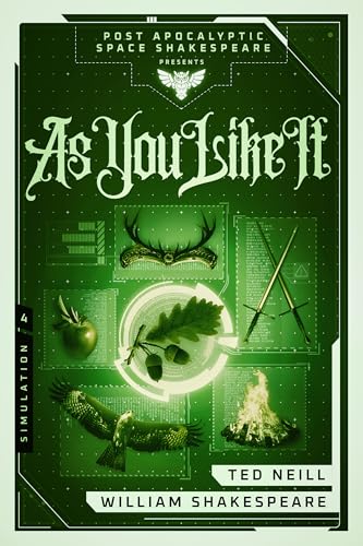 As You Like It (Post Apocalyptic Space Shakespeare, #4)