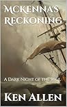 McKenna's Reckoning: A Dark Night of the Soul