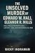 The Unsolved Murder of Edward W. Hall and Eleanor R. Mills by Ricky Indrawan