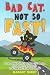 Bad Cat, Not So Fast (Stage...