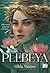 Plebeya by Gilda Manso Plebeya by Gilda Manso
