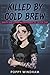 Killed by Cold Brew: A Para...