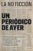 Un periódico de ayer (Spanish Edition)
