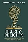 Hebrew Delights: ...