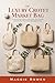 The Luxury Crochet Market Bag Collection by Maggie Rowen