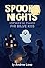 Spooky Nights: 13 Creepy Ta...