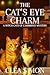 The Cat's Eye Charm by Clea Simon