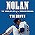 Nolan: The Singular Life of an American Original