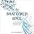 The Shattered Soul: Restori...