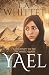 Yael by L. A. Whittet Yael by L. A. Whittet
