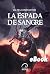 Los Hijos del Olvido: La Espada de Sangre (Spanish Edition)
