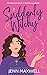 Suddenly Witchy (New Orleans Coven Book 1)