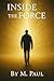 Inside the Force: The Secre...