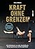 Kraft ohne Grenzen: Mehr Muskelkraft, Körperspannung und Beweglichkeit: Dein Einstieg in Calisthenics - mit den Experten von Flex Calisthenics - ... dem eigenen Körpergewicht (German Edition)