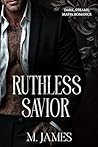 Ruthless Savior