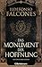 Das Monument der Hoffnung: Historischer Roman - Das neue sagenhaft recherchierte Historienepos des internationalen Bestsellerautors (Die Kathedrale-des-Meeres-Reihe 3) (German Edition)