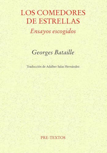 Los comedores de estrellas: Ensayos escogidos (Paperback)