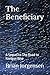 The Beneficiary: A Sequel t...
