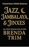 Jazz, Jambalaya, ...