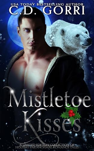 Mistletoe Kisses: A Holiday Paranormal Romance Collection (Kindle Edition)