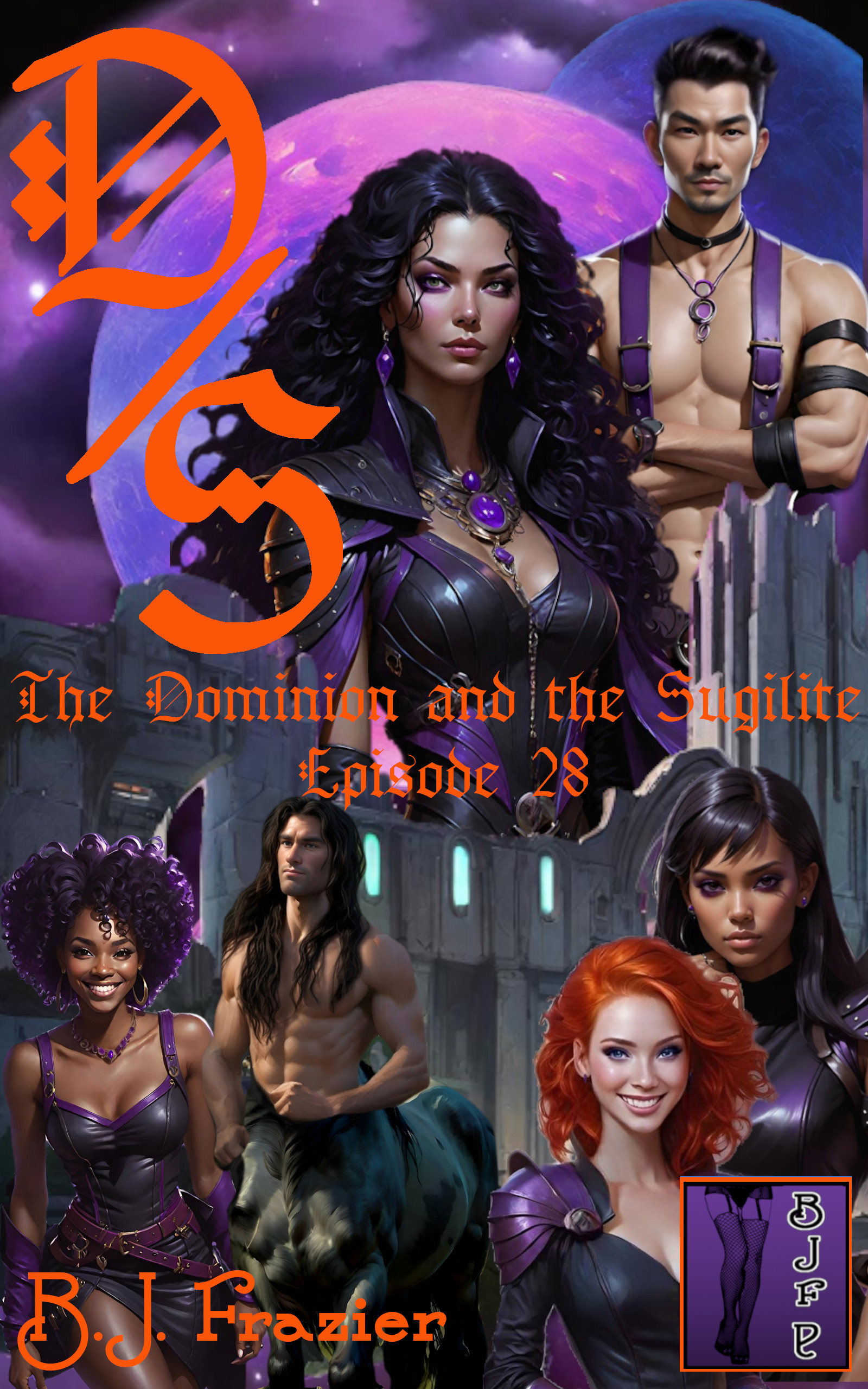 The Dominion and the Sugilite ~ Episode 28 (ebook)