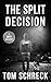 The Split Decision (The Duffy Mysteries)