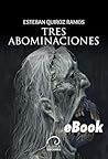 Tres Abominaciones (Spanish Edition)