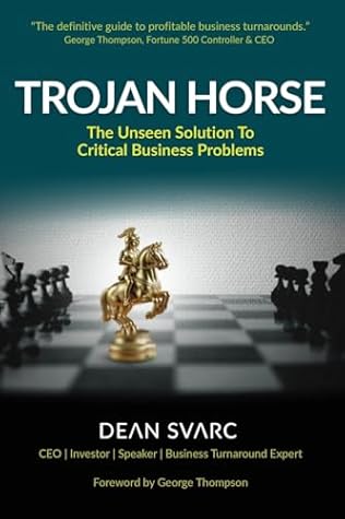 Trojan Horse: The Unseen Solution to Critical Business Problems
