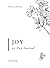 Joy: 30-Day Journal: Unleas...