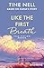 Like the First Breath – Based on Elena's Story: True-Fiction-Roman - »Dieser Roman zeigt, dass Liebe nicht rettet, sondern Flügel schenkt.« Maren Vivien ... SPIEGEL-Bestsellerautorin (German Edition)