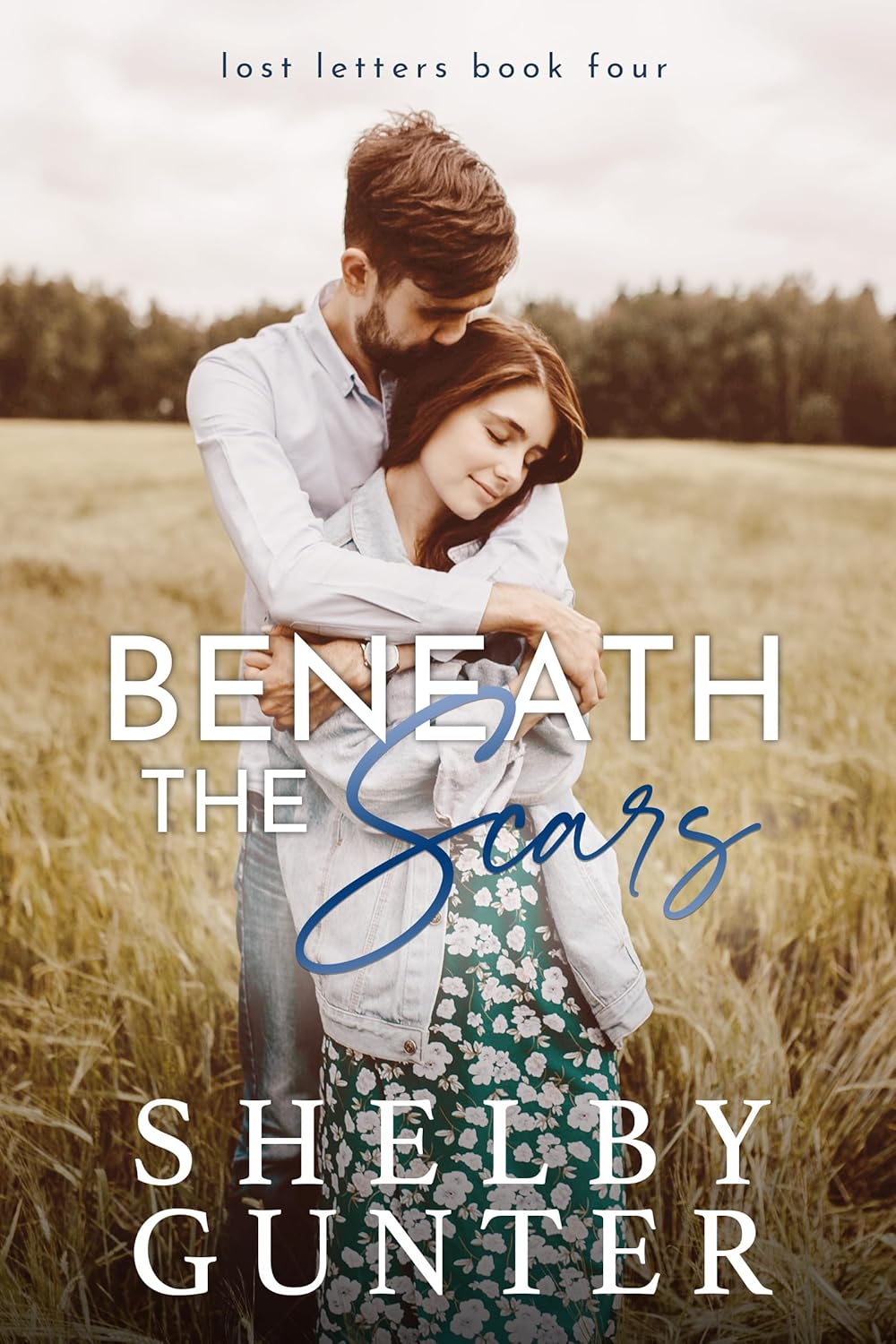 Beneath the Scars (The Lost Letters #4)
