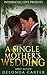 A Single Mother's Wedding (BWWM Marriage Romance) by Delonda Carter