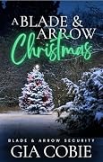 A Blade & Arrow Christmas