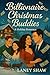 Billionaire Christmas Buddies by Laney Shaw