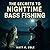 The Secrets to Nighttime Bass Fishing by Matt R. Cole